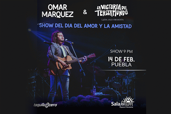 OMAR MARQUEZ & LA VICTORIA DEL TERCER MUNDO: SHOW DEL AMOR Y LA AMISTAD